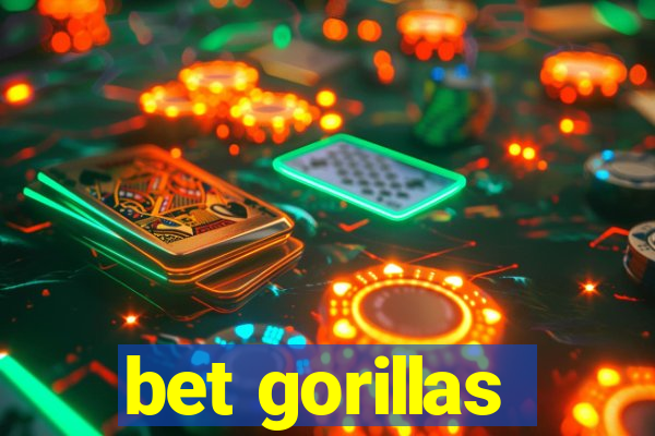 bet gorillas